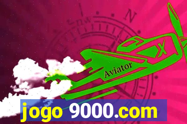 jogo 9000.com